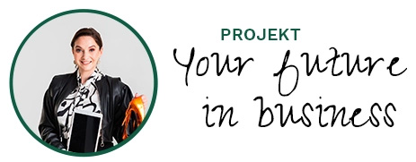Projekt: Your future in business. Pakiet Pro