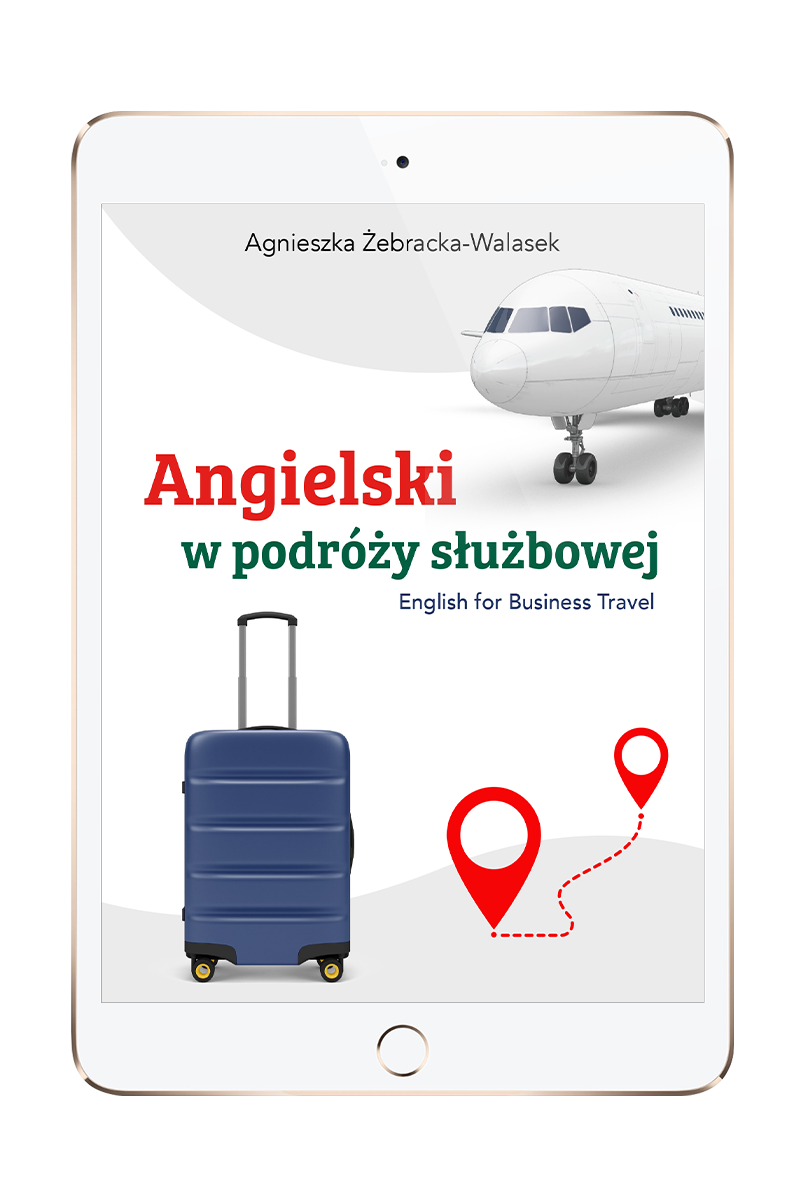 English for Business Travel. Angielski w podróży służbowej