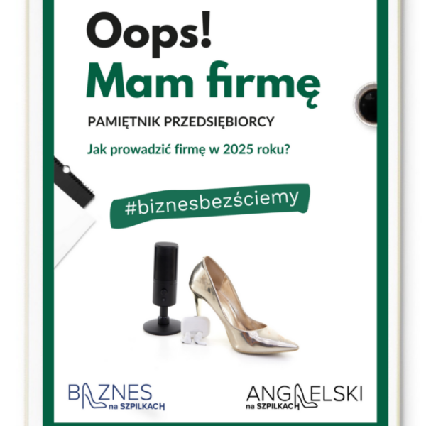 Oops! Mam firmę. Poradnik przedsiębiorcy 2025